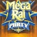 Mega Rai Party 2
